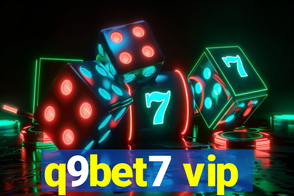 q9bet7 vip